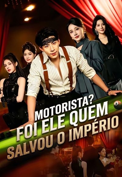 Capa da minisserie Motorista? Foi Ele Quem Salvou o Império (2026) Chofer Letal, Arma Secreta