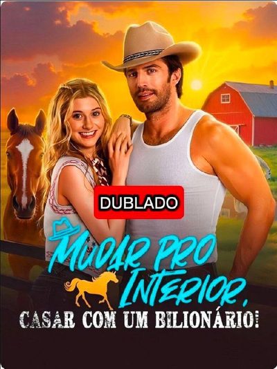 Capa da minisserie Mudar Pro Interior Casar com Um Bilionário! dublado