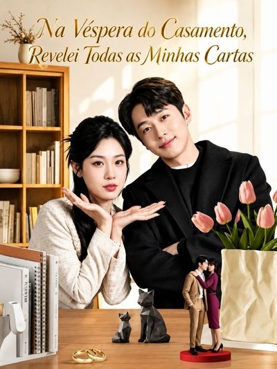 Capa da minisserie Na Véspera do Casamento, Revelei Todas as Minhas Cartas