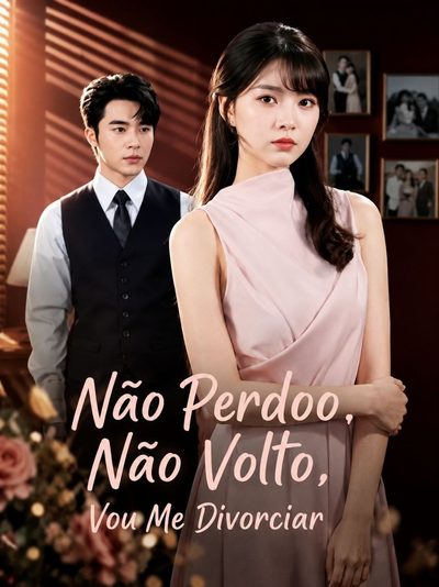Capa da miniss&eacute;rie Não Perdoo, Não Volto, Vou Me Divorciar