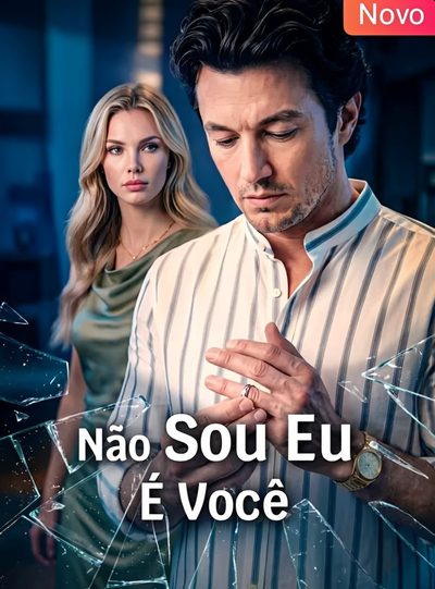 Capa da miniss&eacute;rie Não Sou Eu É Você