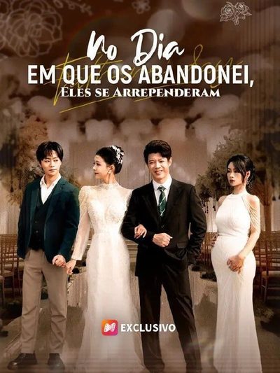 Capa da miniss&eacute;rie No Dia em que os Abandonei, Eles Se Arrependeram