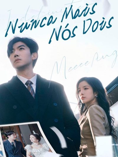 Capa da minisserie Nunca Mais Nós Dois