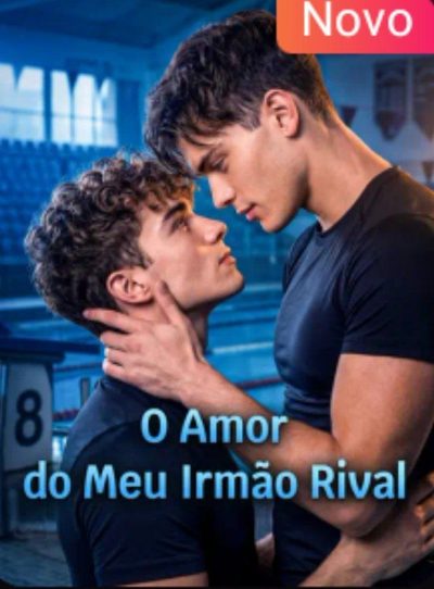 Capa da miniss&eacute;rie O Amor do Meu Irmão Rival
