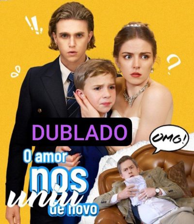 Capa da minisserie O Amor nos Uniu de Novo dublado