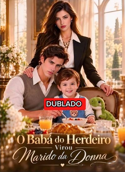 Capa da miniss&eacute;rie O Babá do Herdeiro Virou Marido da Donna -