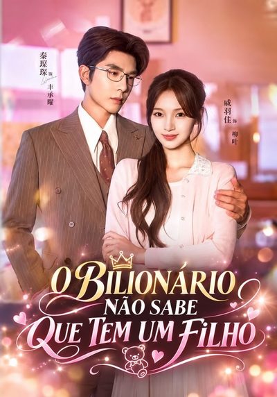 Capa da miniss&eacute;rie O Bilionário Não Sabe que Tem Um Filho