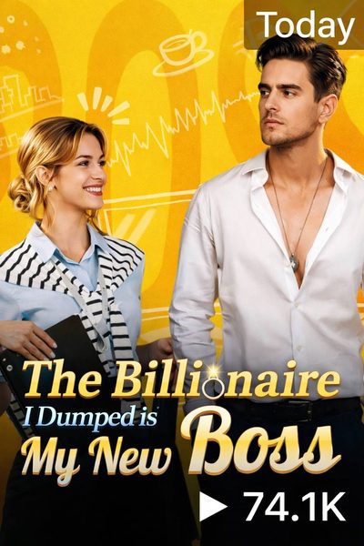 Capa da minisserie O Bilionário que Eu Dispensei É Meu Novo Chefe the Billionaire I Dumped Is My New Boss