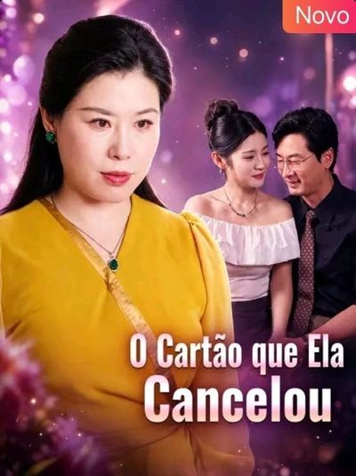 Capa da miniss&eacute;rie O Cartão que Ela Cancelou