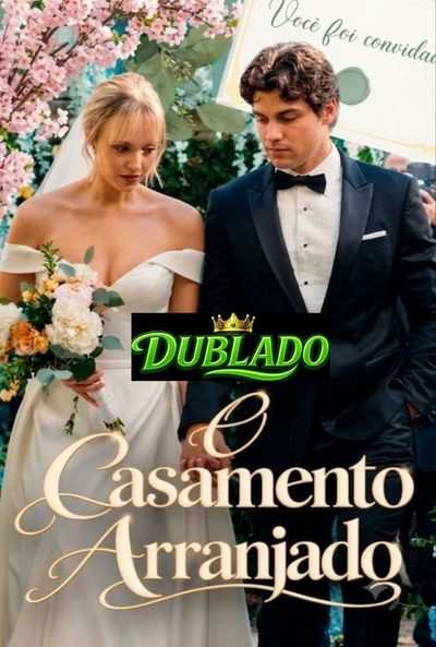 Capa da miniss&eacute;rie O Casamento Arranjado dublado