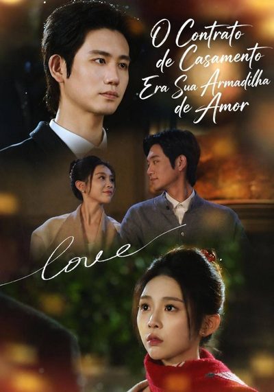 Capa da miniss&eacute;rie O Contrato de Casamento Era Sua Armadilha de Amor