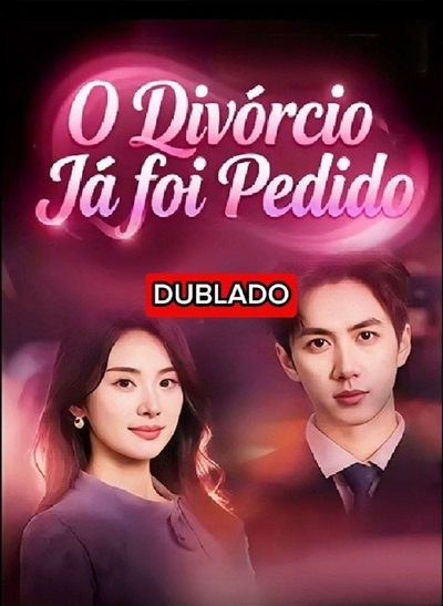 Capa da minisserie O Divórcio Já Foi Pedido dublado