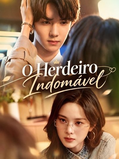 Capa da miniss&eacute;rie O Herdeiro Indomável