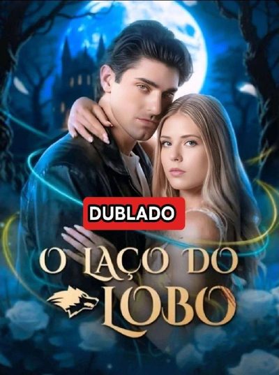 Capa da minisserie O Laço do Lobo dublado
