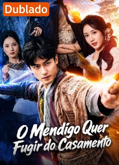 Capa da miniss&eacute;rie O Mendigo Quer Fugir do Casamento