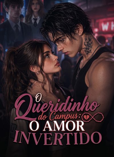 Capa da miniss&eacute;rie O Queridinho do Campus: o Amor Invertido