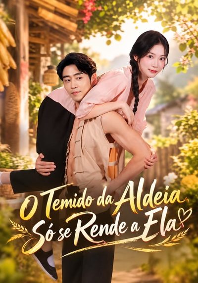 Capa da miniss&eacute;rie O Temido da Aldeia Só Se Rende a Ela