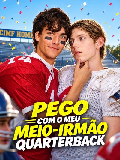 Capa da miniss&eacute;rie Pego com o Meu Meio-irmão Quarterback - Bl