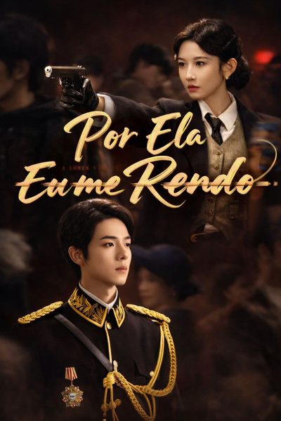 Capa da minisserie Por Ela Eu Me Rendo (2025) the Commander's Revenge Wife 青梅香如故