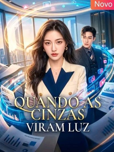 Capa da miniss&eacute;rie Quando as Cinzas Viram Luz