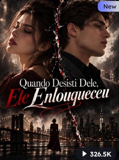 Capa da miniss&eacute;rie Quando Desisti Dele, Ele Enlouqueceu
