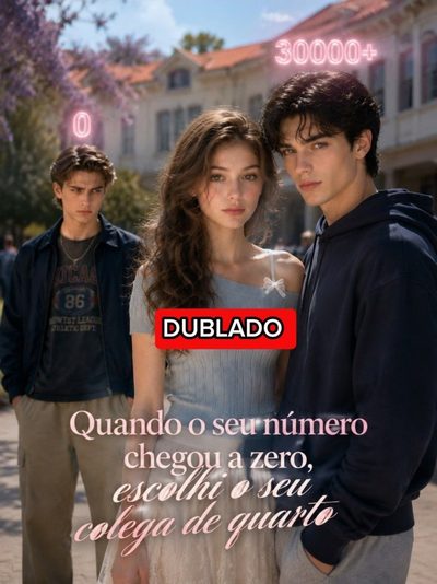 Capa da miniss&eacute;rie Quando o Seu Número Chegou a Zero, Escolhi o Seu Colega de Quarto