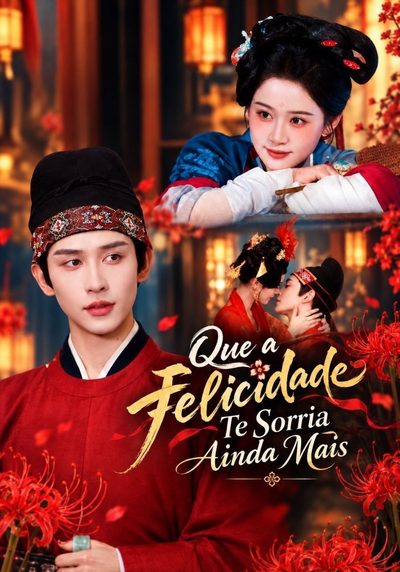Capa da miniss&eacute;rie Que a Felicidade Te Sorria Ainda Mais