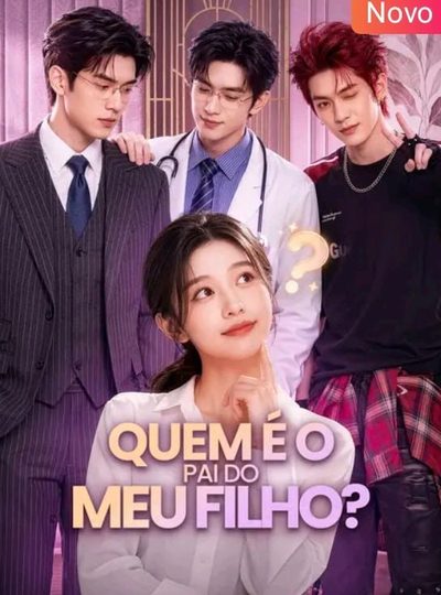 Capa da minisserie Quem É Pai do Meu Filho?
