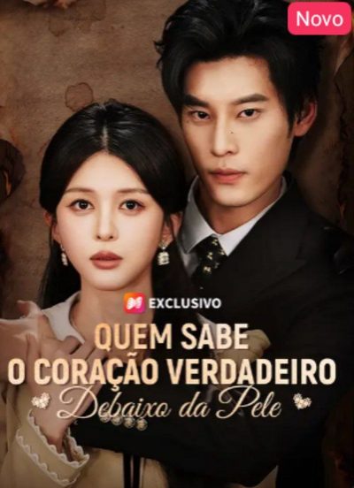 Capa da minisserie Quem Sabe o Coração Verdadeiro Debaixo da Pele dublado