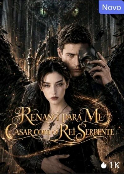 Capa da miniss&eacute;rie Renasci para Me Casar com o Rei Serpente