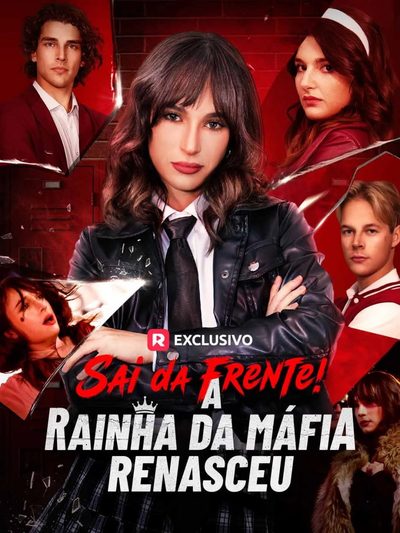 Capa da miniss&eacute;rie Sai da Frente! a Rainha da Máfia Renasceu -