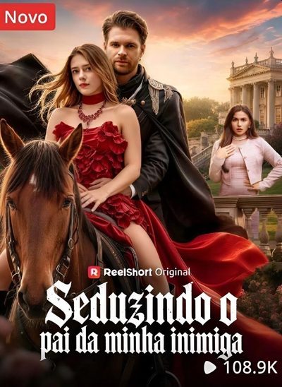 Capa da miniss&eacute;rie Seduzindo o Pai da Minha Inimiga