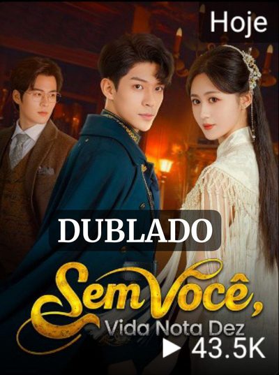 Capa da minisserie Sem Você Vida Nota Dez (dublado) dublado