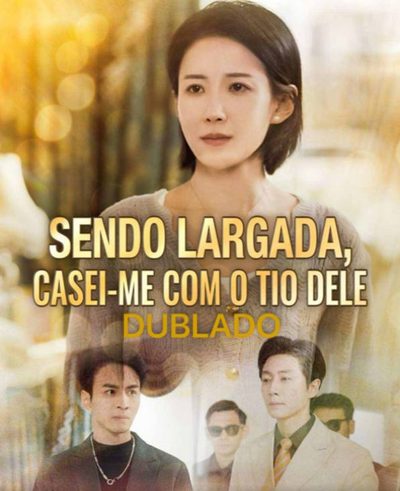 Capa da minisserie Sendo Largada, Casei-me com o Tio Dele dublado