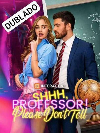 Capa da miniss&eacute;rie Shhh Professor! por Favor, Não Conte