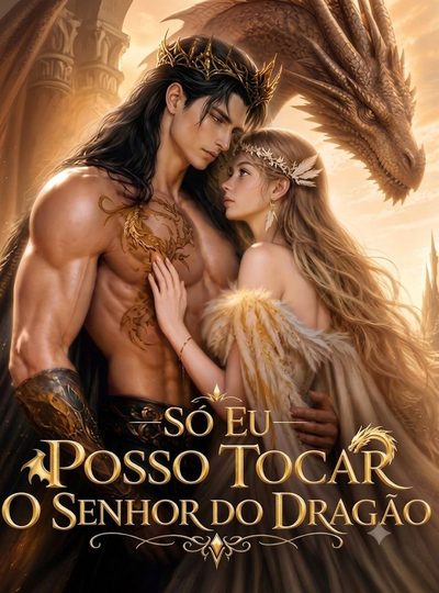 Capa da miniss&eacute;rie Só Eu Posso Tocar o Senhor do Dragão