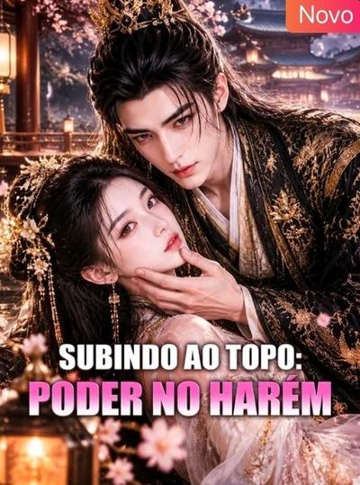 Capa da miniss&eacute;rie Subindo ao Topo: Poder no Harém