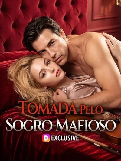 Capa da miniss&eacute;rie Tomada Pelo Sogro Mafioso
