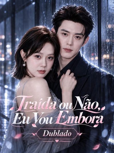 Capa da miniss&eacute;rie Traída Ou Não, Eu Vou Embora
