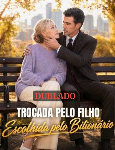Capa da miniss&eacute;rie Trocada Pelo Filho, Escolhida Pelo Bilionário