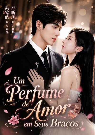 Capa da miniss&eacute;rie Um Perfume de Amor em Seus Braços