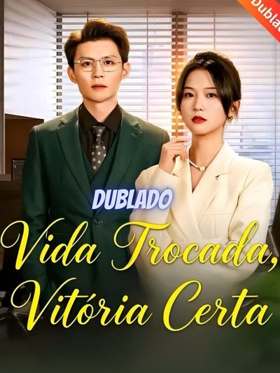 Capa da minisserie Vida Trocada Vitoria Certa