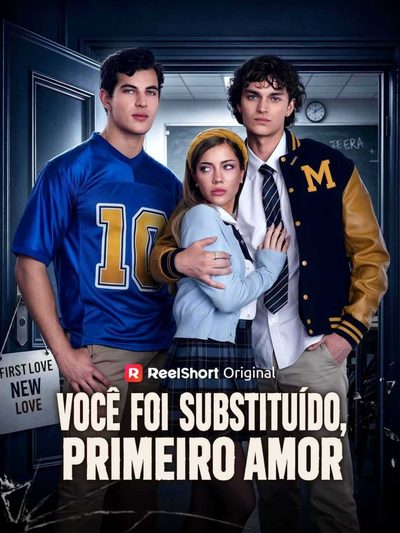 Capa da miniss&eacute;rie Você Foi Substituído, Primeiro Amor