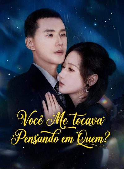 Capa da minisserie Você Me Tocava Pensando em Quem? dublado