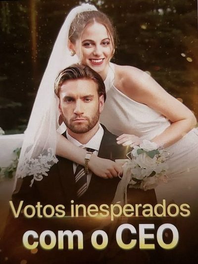 Capa da minisserie Votos Inesperados com o Ceo Votos Surpresa Meu Marido É Ceo